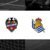How to watch Levante vs. Real Sociedad in the U.S.: TV channel and streaming options for April 4